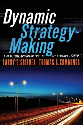 Book cover for Dynamic Strategy-Making: A Real-Time Approach for the 21st Century Leader