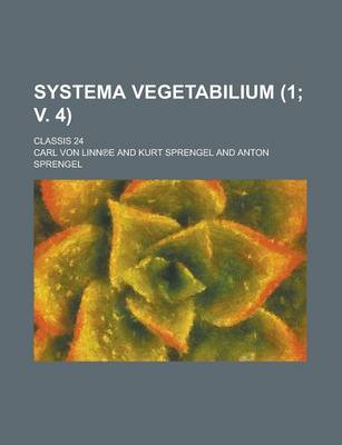 Book cover for Systema Vegetabilium; Classis 24 (1; V. 4 )