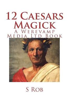 Book cover for 12 Caesars Magick