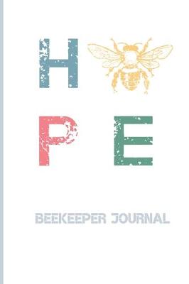 Book cover for HOPE Beekeeper Journal