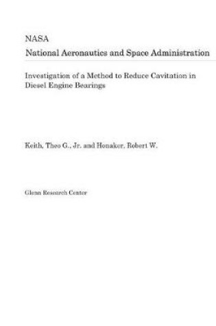 Cover of Investigation of a Method to Reduce Cavitation in Diesel Engine Bearings