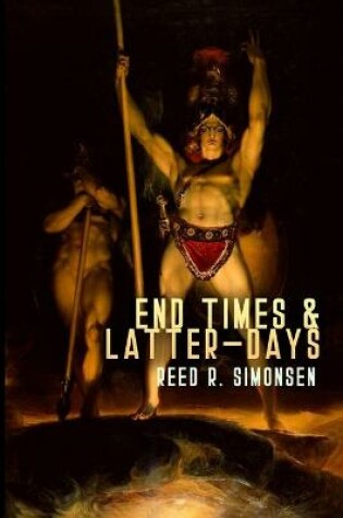 Cover of End Times & Latter-Days