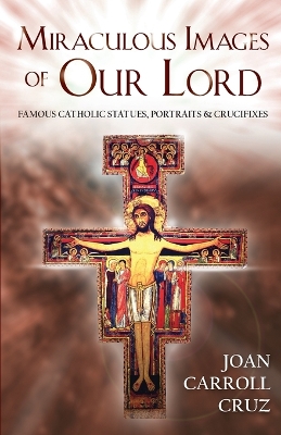 Book cover for Miraculous Images of Our Lord