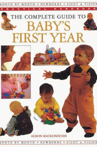 Cover of The Complete Guide to Baby's First Year