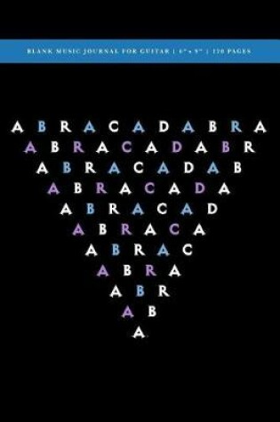 Cover of Abracadabra Blank Music Journal for Guitar 6x9