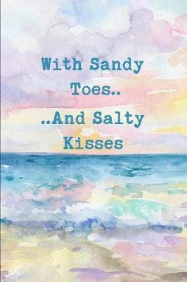 Book cover for With Sandy Toes and Salty Kisses