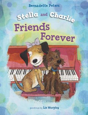 Book cover for Stella and Charlie, Friends Forever