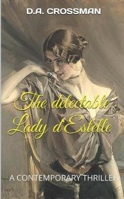 Book cover for The delectable Lady d'Estelle