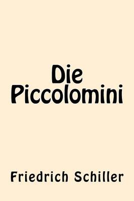 Book cover for Die Piccolomini (German Edition)