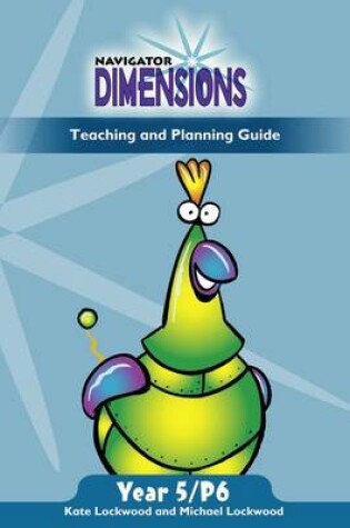 Cover of Navigator Dimensions Year 5: Teaching Guide
