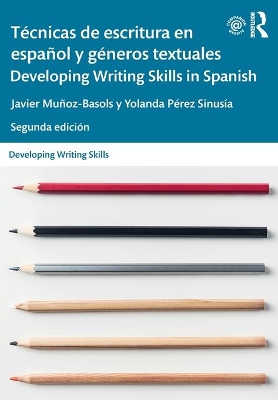 Cover of Técnicas de escritura en español y géneros textuales / Developing Writing Skills in Spanish