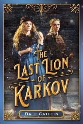 Book cover for The Last Lion of Karkov