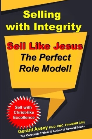 Cover of Selling with Integrity