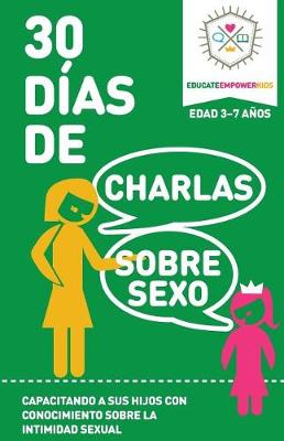 Book cover for 30 Dias de Charlas Sobre Sexo, edad 3-7