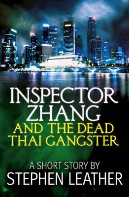 Book cover for Inspector Zhang and the Dead Thai Gangster (a Short Story)