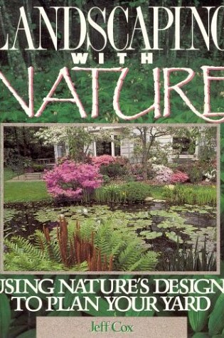 Cover of Landscaping with Nature