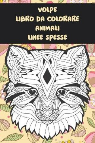 Cover of Libro da colorare - Linee spesse - Animali - Volpe