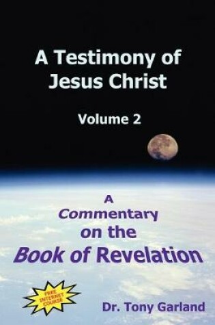 Cover of A Testimony of Jesus Christ - Volume 2