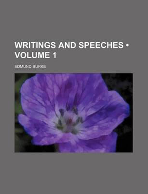 Book cover for Writings and Speeches (Volume 1)