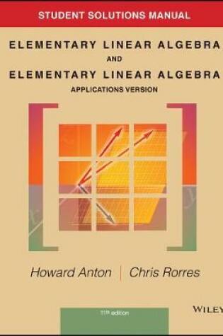 Cover of Student Solutions Manual to accompany Elementary Linear Algebra, Applications version, 11e