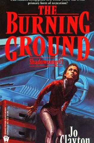 Cover of Burning Ground:Shadowsong 2