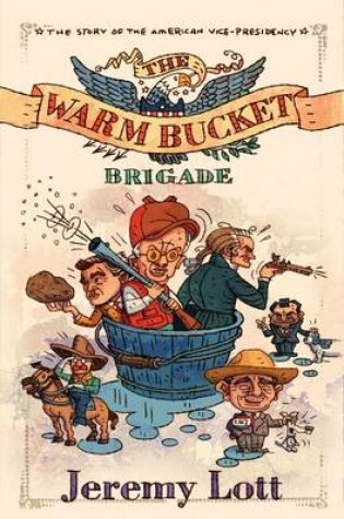 Cover of The Warm Bucket Brigade