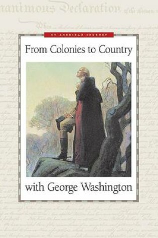 Cover of From Colonies to Country with George Washington