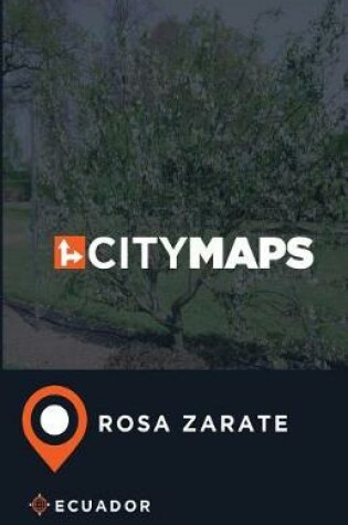 Cover of City Maps Rosa Zarate Ecuador
