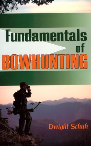 Book cover for Fundamentals of Bowhunting