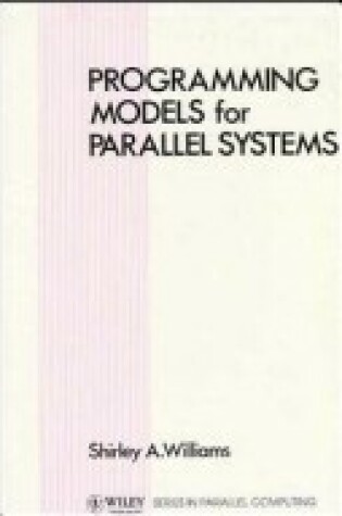 Cover of Programming Models for Parallel Systems