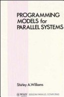 Book cover for Programming Models for Parallel Systems