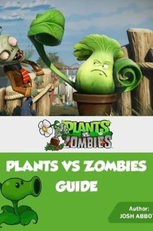 Cover of Plants Vs Zombies Guide