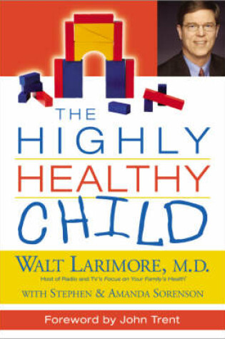 Cover of The Highly Healthy Child