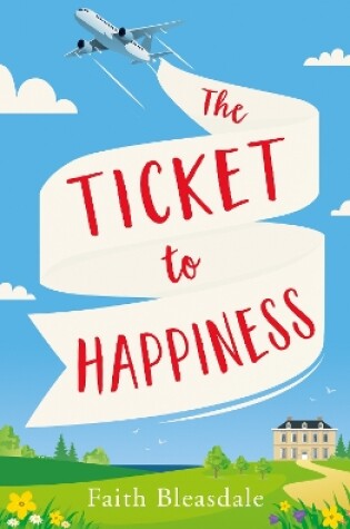 Cover of The Ticket to Happiness