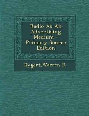 Book cover for Radio as an Advertising Medium - Primary Source Edition