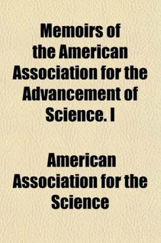 Cover of Memoirs of the American Association for the Advancement of Science. I