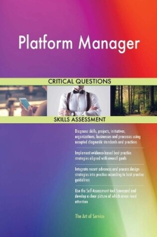 Cover of Platform Manager Critical Questions Skills Assessment