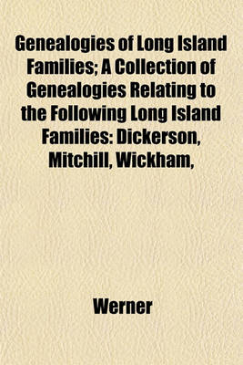 Book cover for Genealogies of Long Island Families; A Collection of Genealogies Relating to the Following Long Island Families