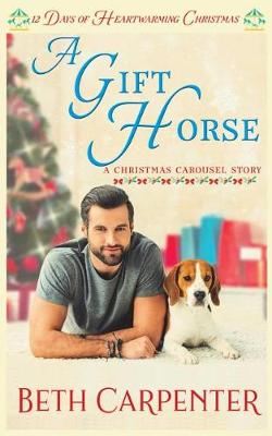 A Gift Horse by Beth Carpenter