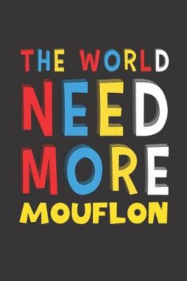 Book cover for The World Need More Mouflon