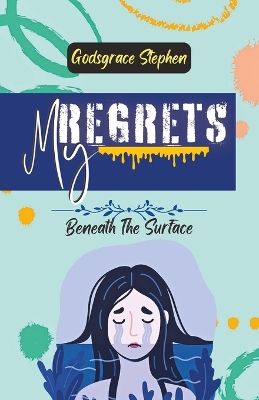 Cover of My Regrets