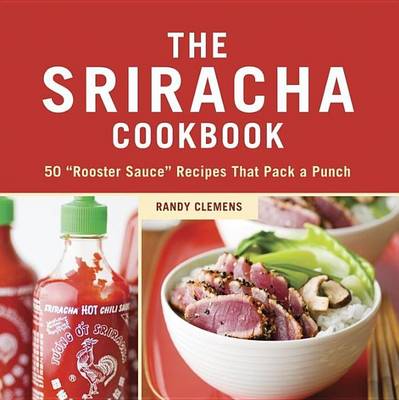 Book cover for Sriracha Cookbook