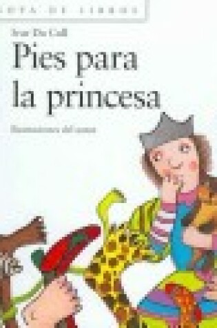 Cover of Pies Para LA Princesa
