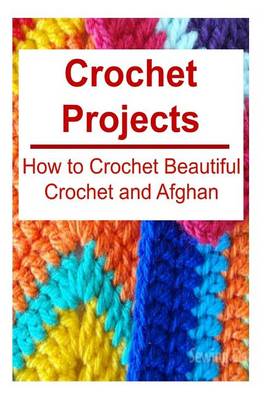 Book cover for Crochet Projects