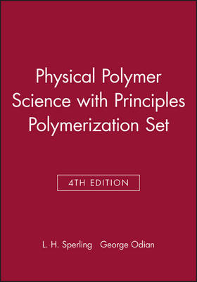 Book cover for Physical Polymer Science 4th Edition with Principles Polymerization 4th Edition Set