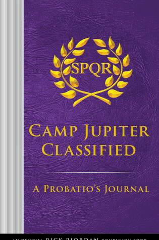 Cover of Camp Jupiter Classified-An Official Rick Riordan Companion Book