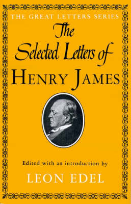 Book cover for The Selected Letters of Henry James