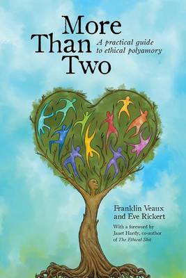 More Than Two by Franklin Veaux, Eve Rickert