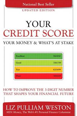 Book cover for Your Credit Score, Your Money & What's at Stake