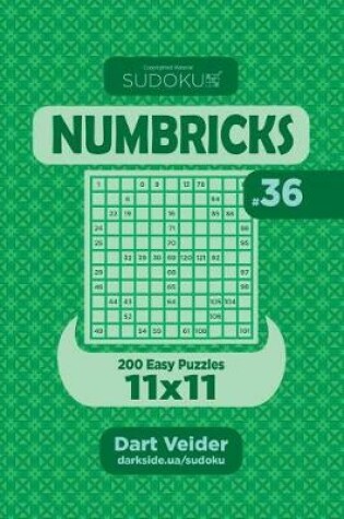 Cover of Sudoku Numbricks - 200 Easy Puzzles 11x11 (Volume 36)